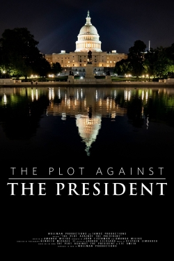 watch free The Plot Against The President