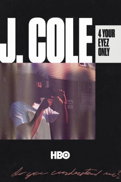 watch free J. Cole: 4 Your Eyez Only