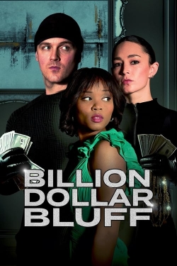 watch free Billion Dollar Bluff