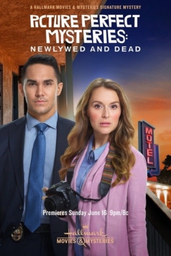 watch free Picture Perfect Mysteries: Newlywed and Dead