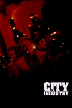 watch free City of Industry