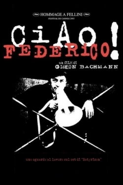 watch free Ciao, Federico!