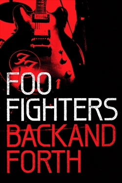 watch free Foo Fighters: Back and Forth