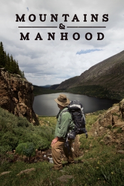 watch free Mountains & Manhood