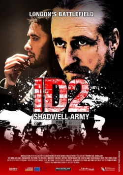 watch free ID2: Shadwell Army