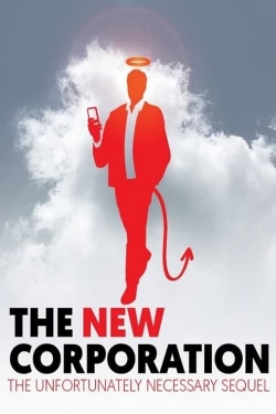 watch free The New Corporation: The Unfortunately Necessary Sequel