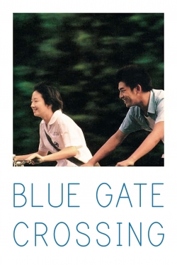 watch free Blue Gate Crossing