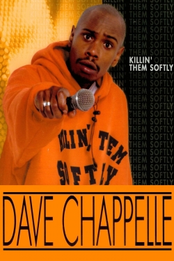 watch free Dave Chappelle: Killin' Them Softly