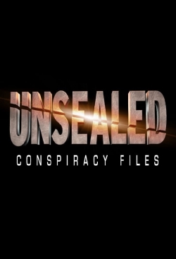 watch free Unsealed: Conspiracy Files