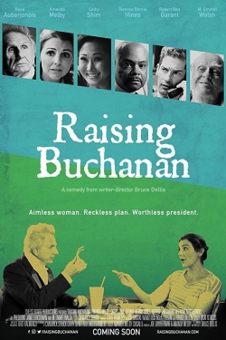 watch free Raising Buchanan