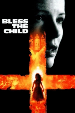 watch free Bless the Child