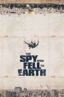 watch free The Spy Who Fell to Earth