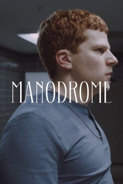 watch free Manodrome