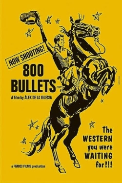 watch free 800 Bullets