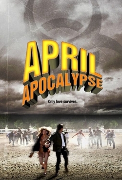 watch free April Apocalypse