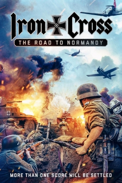 watch free Iron Cross: The Road to Normandy