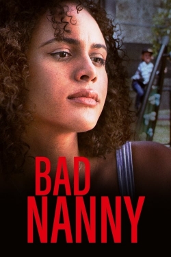 watch free Bad Nanny