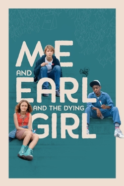 watch free Me and Earl and the Dying Girl