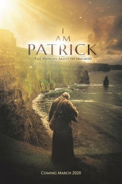 watch free I Am Patrick: The Patron Saint of Ireland