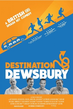 watch free Destination: Dewsbury