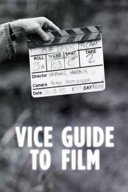 watch free VICE Guide to Film