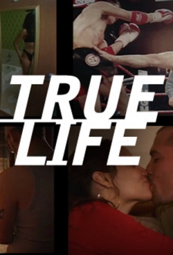 watch free True Life