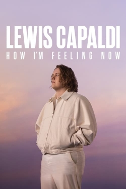 watch free Lewis Capaldi: How I'm Feeling Now