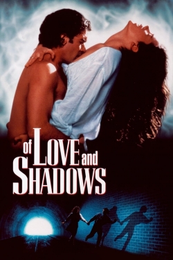 watch free Of Love and Shadows