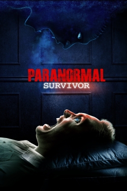 watch free Paranormal Survivor