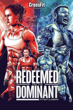watch free The Redeemed and the Dominant: Fittest on Earth