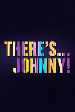 watch free There's... Johnny!