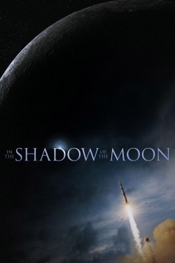 watch free In the Shadow of the Moon