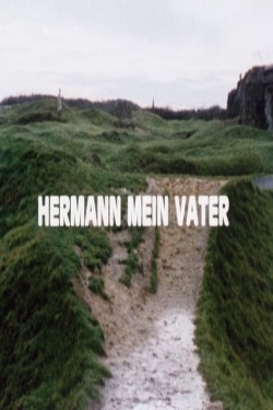 watch free Hermann My Father