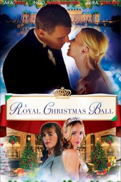 watch free A Royal Christmas Ball