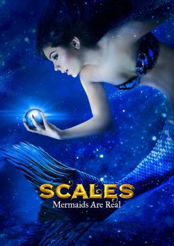 watch free Scales: Mermaids Are Real