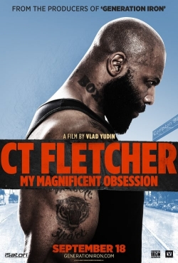 watch free CT Fletcher: My Magnificent Obsession