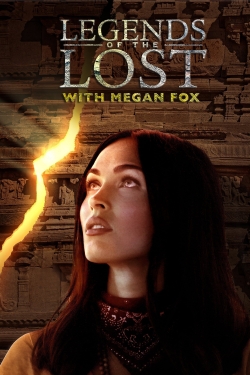 watch free Legends of the Lost With Megan Fox
