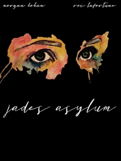 watch free Jade's Asylum