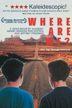 watch free Where Are We? Our Trip Through America