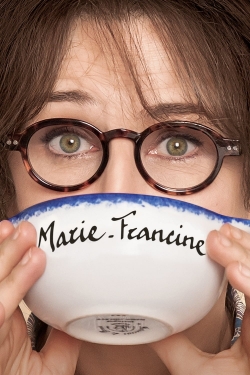 watch free Marie-Francine