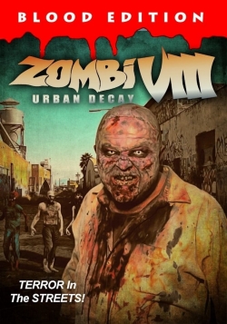 watch free Zombi VIII: Urban Decay