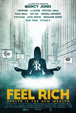 watch free Feel Rich: Health Is the New Wealth
