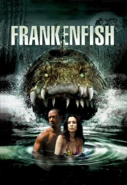 watch free Frankenfish