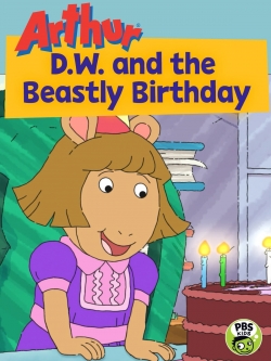 watch free Arthur: D.W. and the Beastly Birthday