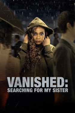 watch free Vanished: Searching for My Sister