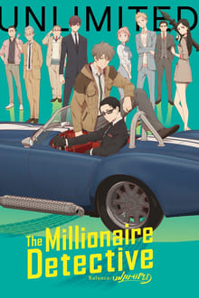 watch free The Millionaire Detective – Balance: UNLIMITED