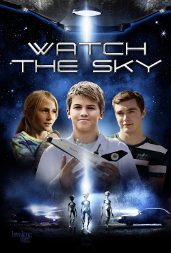 watch free Watch the Sky