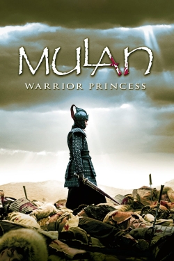 watch free Mulan: Rise of a Warrior