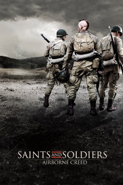 watch free Saints and Soldiers: Airborne Creed