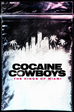 watch free Cocaine Cowboys: The Kings of Miami